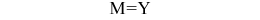 M=Y